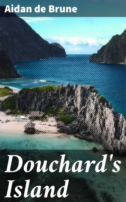 

Douchard's Island