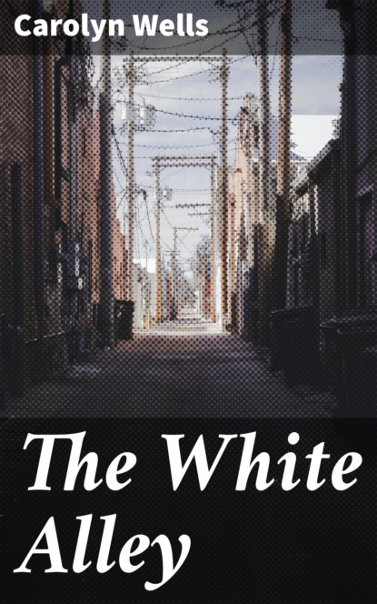 

The White Alley