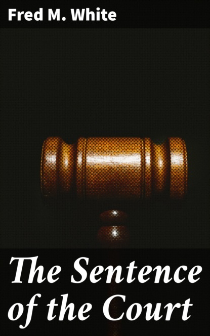 

The Sentence of the Court
