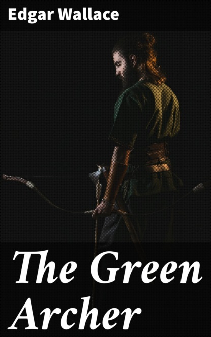 

The Green Archer