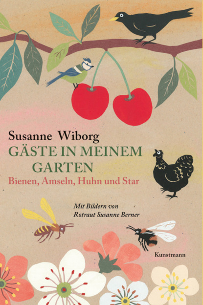 Gäste in meinem Garten (Susanne Wiborg). 