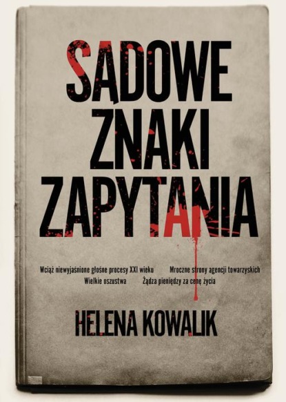 

Sądowe znaki zapytania