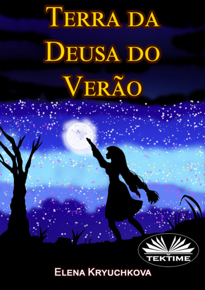 Terra Da Deusa Do Verão - Elena Kryuchkova