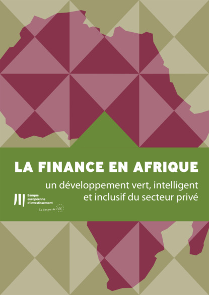 La finance au service de l'Afrique - Группа авторов