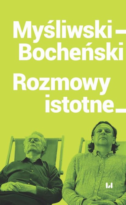 

Myśliwski–Bocheński. Rozmowy istotne