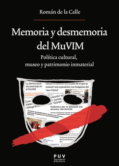 

Memoria y desmemoria del MuVIM