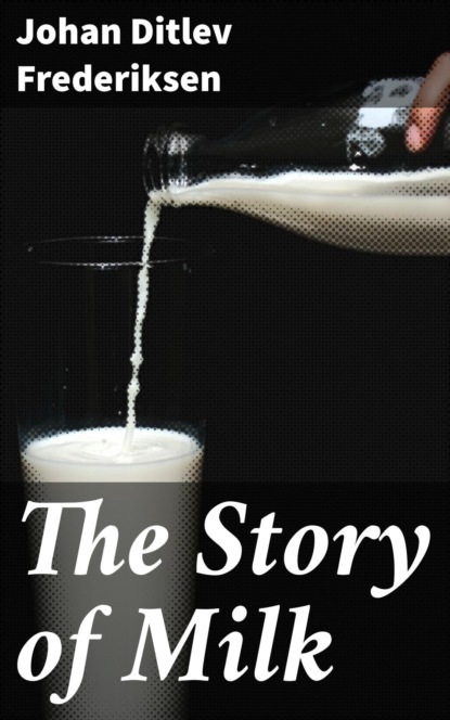 

The Story of Milk