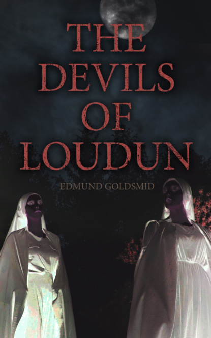 

The History of the Devils of Loudun