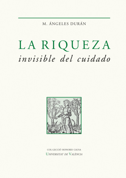 

La riqueza invisible del cuidado