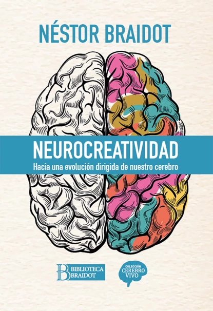 Обложка книги Neurocreatividad, Néstor Braidot