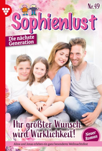 

Sophienlust - Die nächste Generation 49 – Familienroman