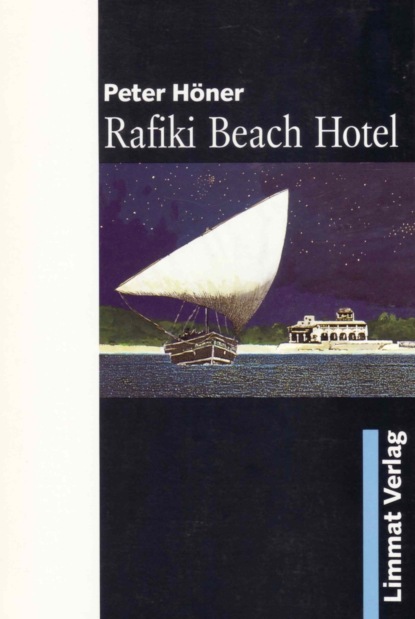 Rafiki Beach Hotel (Peter Höner). 