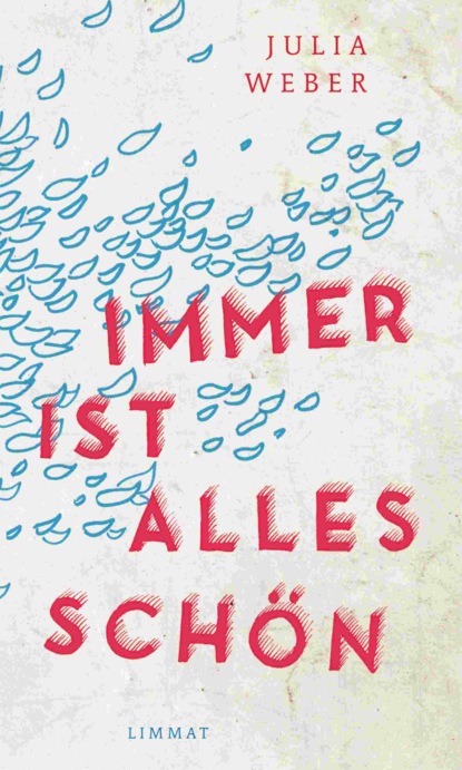 Immer ist alles schön (Júlia Wéber). 