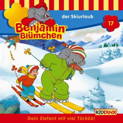Benjamin Bl?mchen, Folge 17: Der Skiurlaub