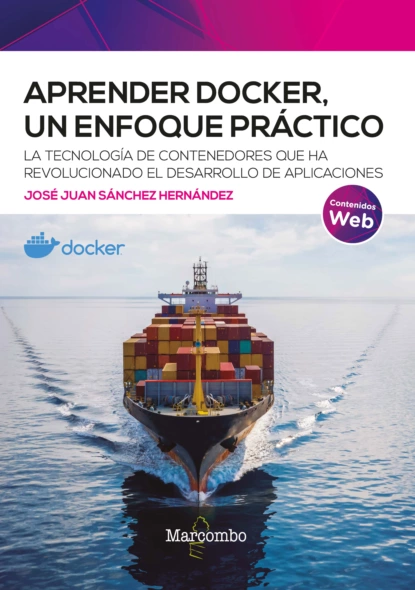 Обложка книги Aprender Docker, un enfoque práctico, José Juan  Sánchez Hernández