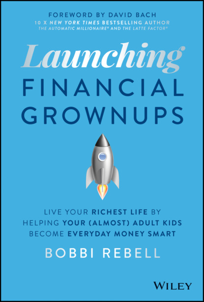 Launching Financial Grownups - Bobbi Rebell