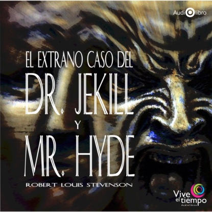 El Extra?o Caso Del Dr. Jekyll Y Mr. Hyde (abreviado)