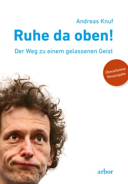 Ruhe da oben! (Andreas Knuf). 