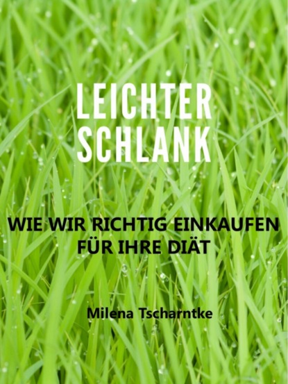 Leichter Schlank (Milena Tscharntke). 