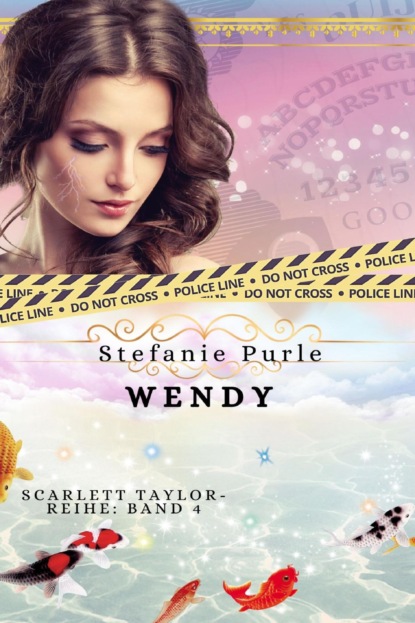 Scarlett Taylor - Wendy (Stefanie Purle). 