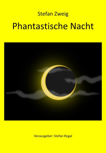 Phantastische Nacht (Stefan Zweig). 