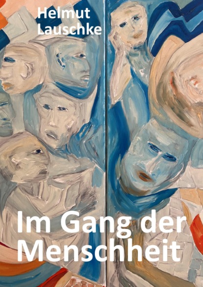 Im Gang der Menschheit (Helmut Lauschke). 