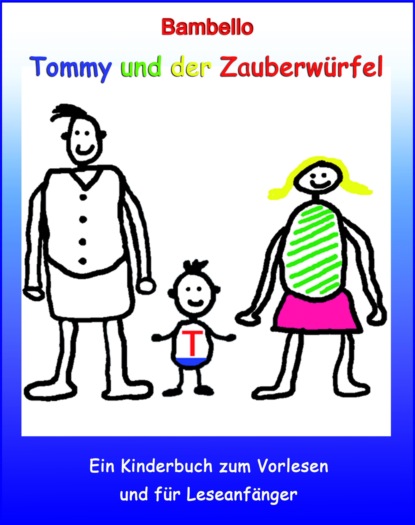 Tommy und der Zauberwürfel