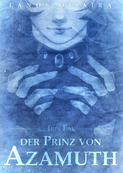 Der Prinz von Azamuth (Iris Fak). 