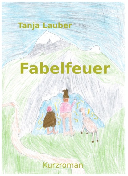 Fabelfeuer (Tanja Lauber). 