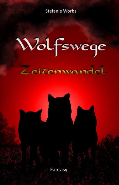 Wolfswege 4 (Stefanie Worbs). 