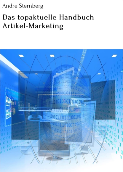 Обложка книги Das topaktuelle Handbuch Artikel-Marketing, André Sternberg