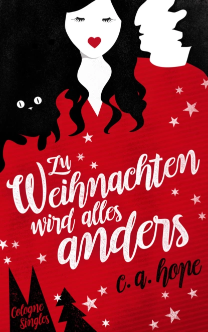 Обложка книги Zu Weihnachten wird alles anders, C. A. Hope