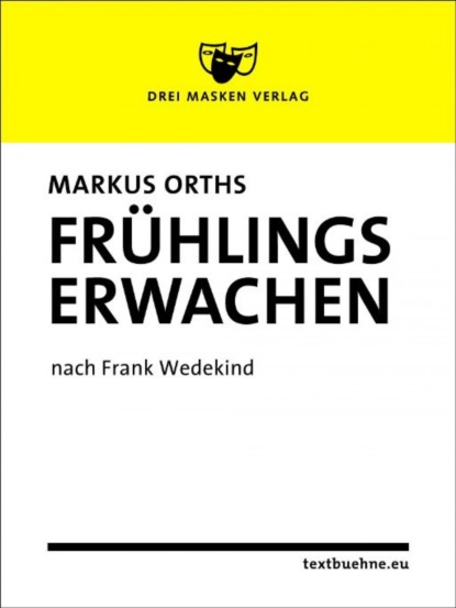 Frühlings Erwachen (Markus Orths). 