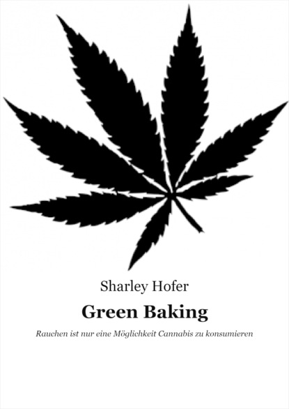 Green Baking (Sharley Hofer). 