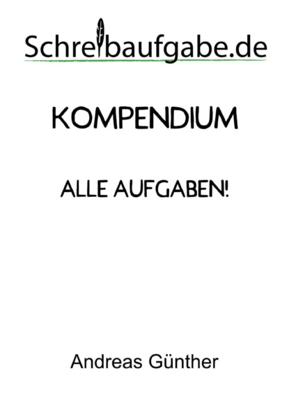 Schreibaufgabe Kompendium (Andreas Günther). 