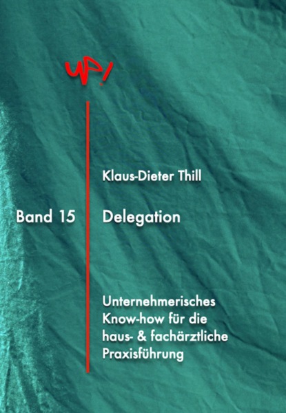 Delegation - Klaus-Dieter Thill