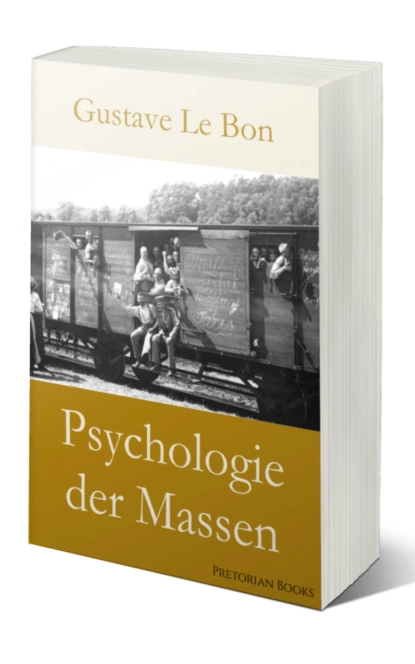 Обложка книги Psychologie der Massen (Gustave Le Bon), Gustave Le Bon