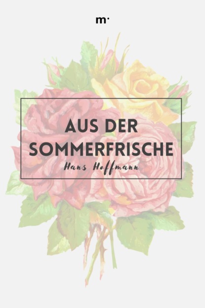 Aus der Sommerfrische