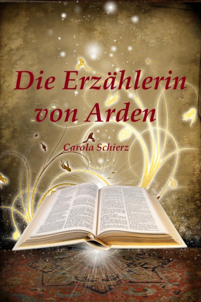 Die Erzählerin von Arden