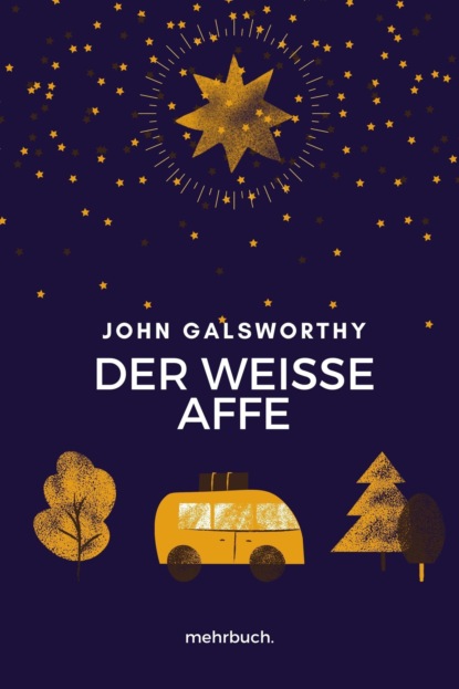 Der weiße Affe (John Galsworthy). 