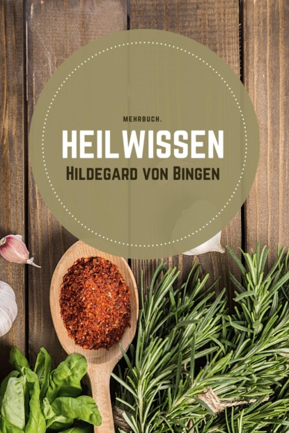 Heilwissen (Hildegard von Bingen). 