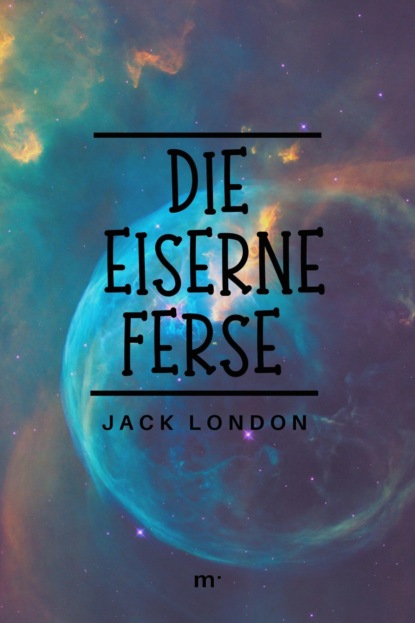 Die eiserne Ferse (Jack London). 