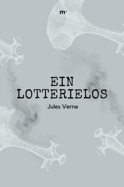 Ein Lotterielos (Jules Verne). 