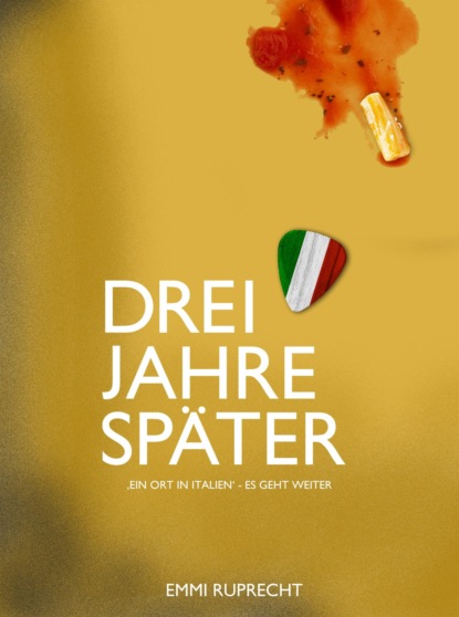 Drei Jahre später