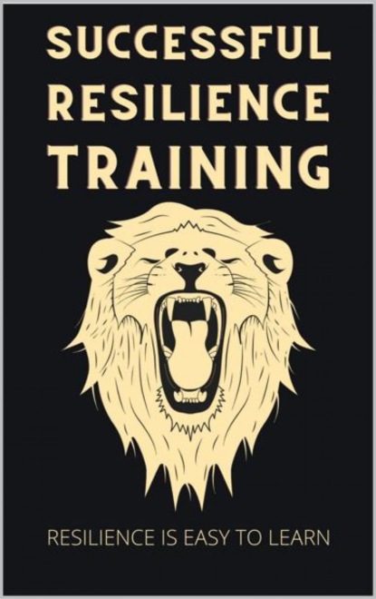 Successful Resilience Training (Thorsten Hawk). 