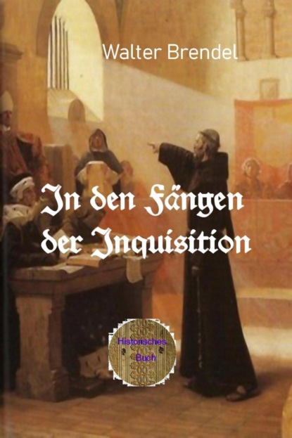 In den F?ngen der Inquisition