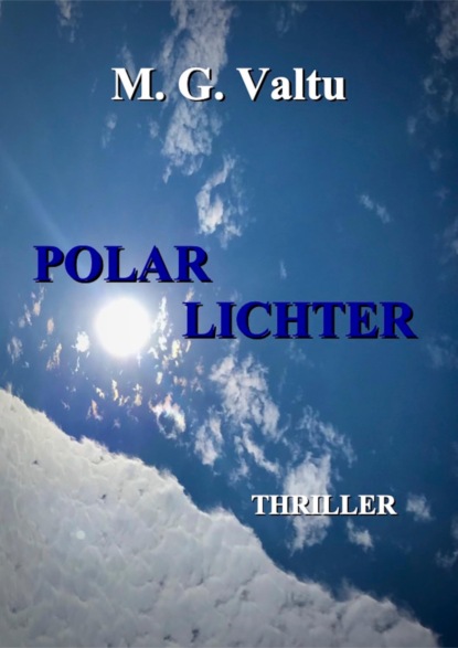 POLARLICHTER (Manfred G. Valtu). 