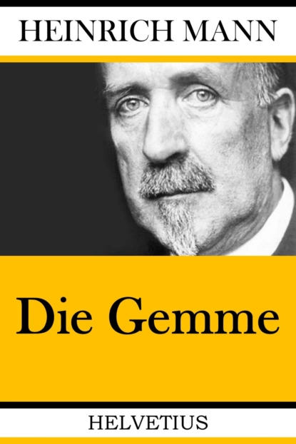 Обложка книги Die Gemme, Heinrich Mann