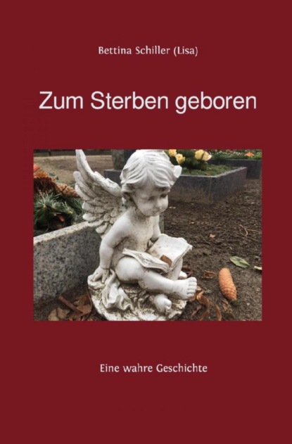 Zum Sterben geboren (Bettina Schiller). 