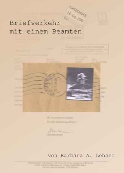 Briefverkehr mit einem Beamten (Barbara A. Lehner). 